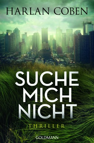 Suche mich nicht von Harlan Coben