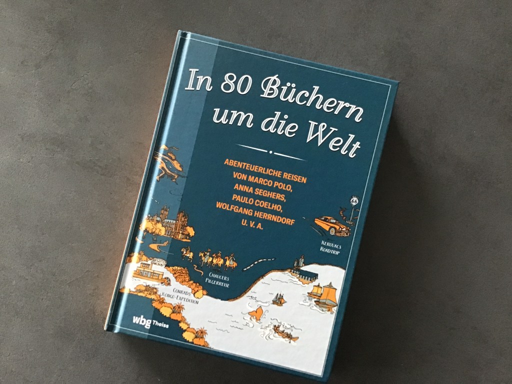 80 abenteuerliche Reisen